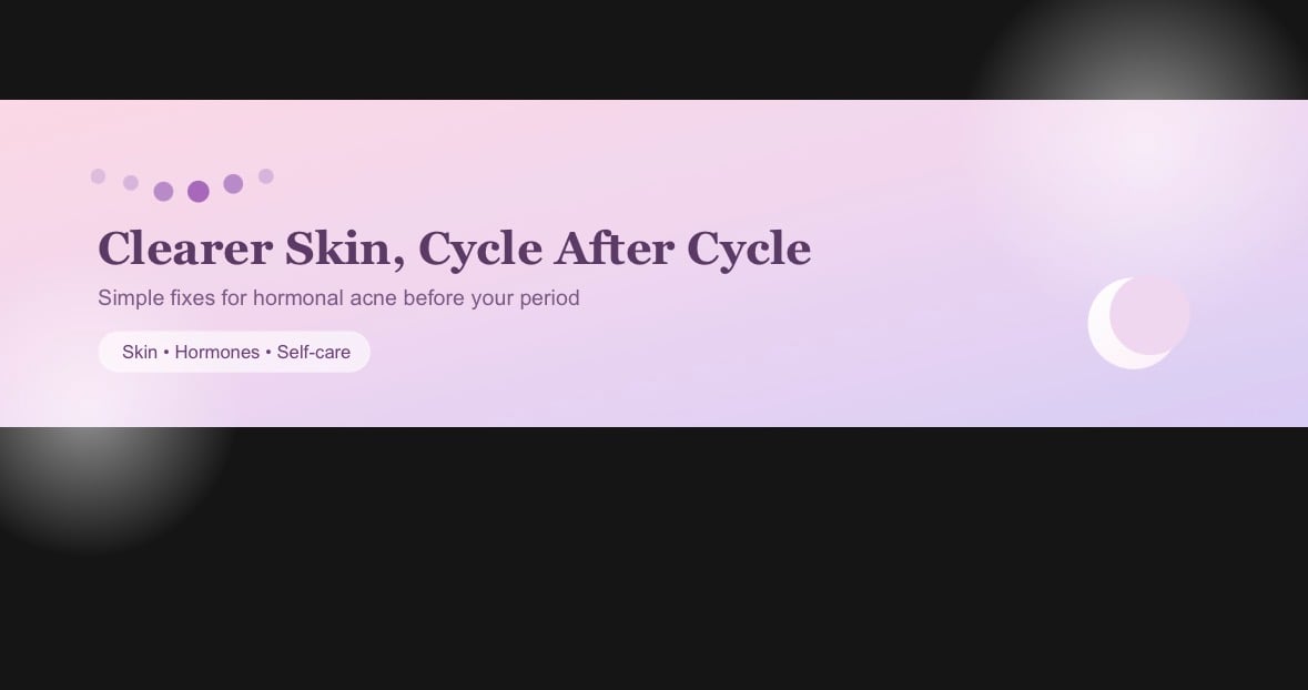 Fix hormonal acne 
