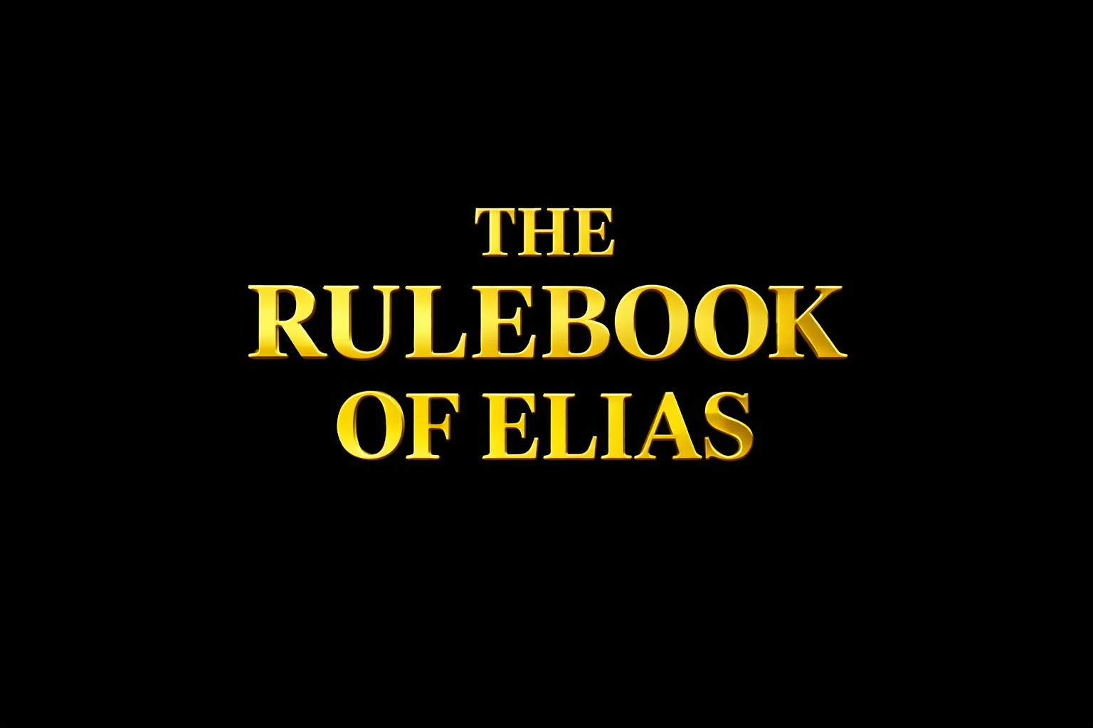 The Rulebook Of Elias