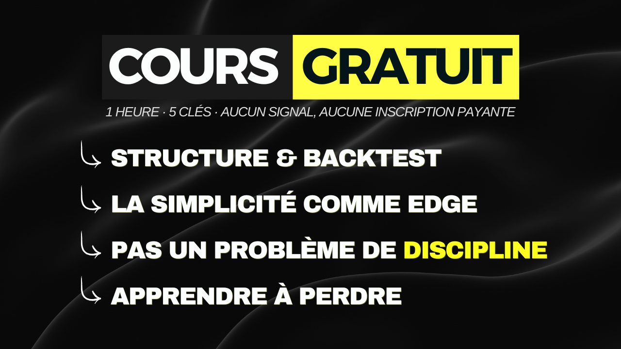 Cours gratuit — Trader simplement, gagner durablement
