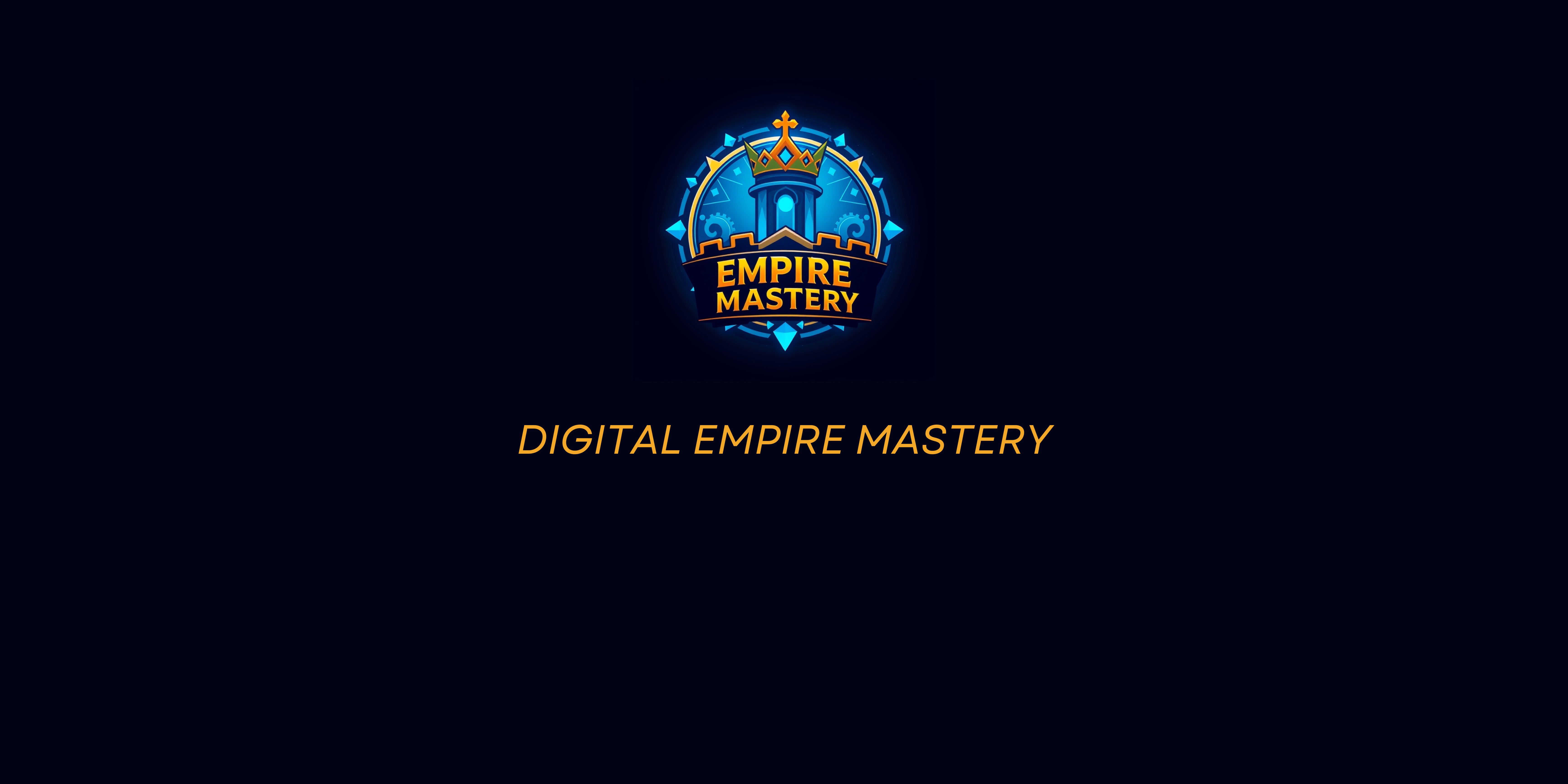 Digital Empire Mastery banner