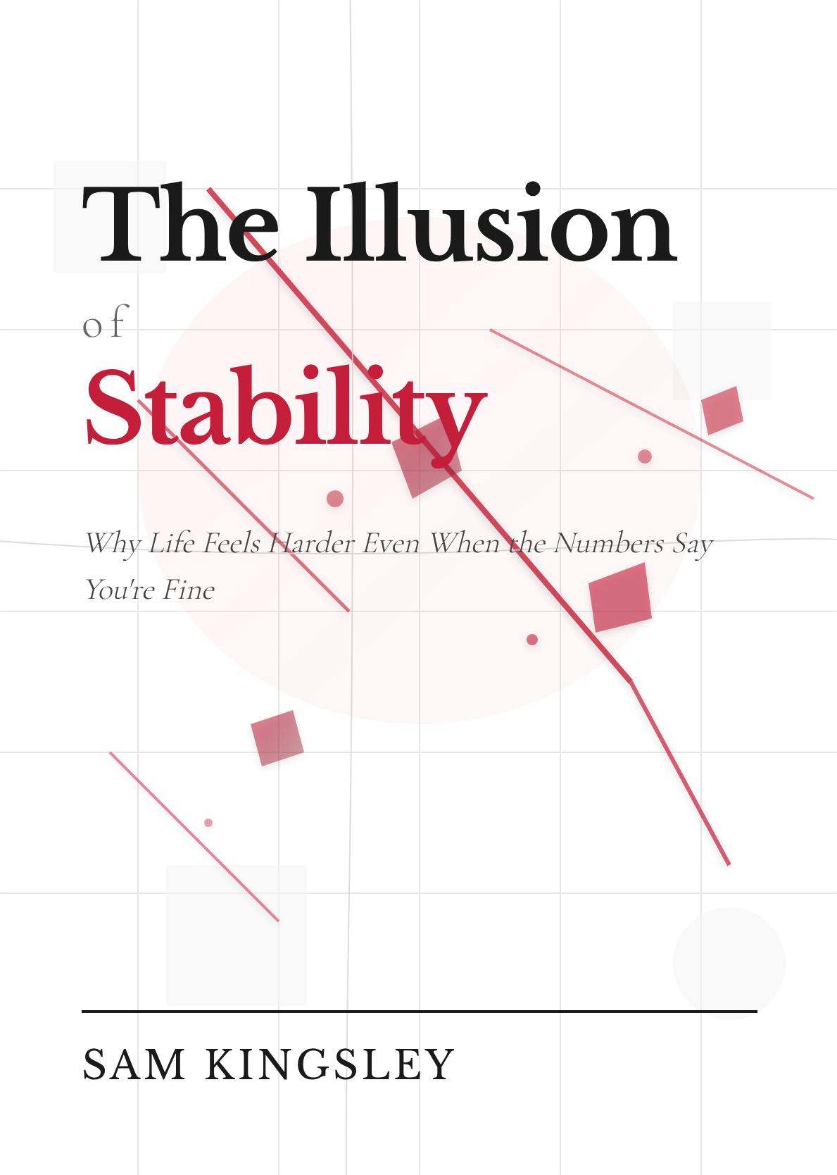 Chapter 1 - The Illusion of Stability