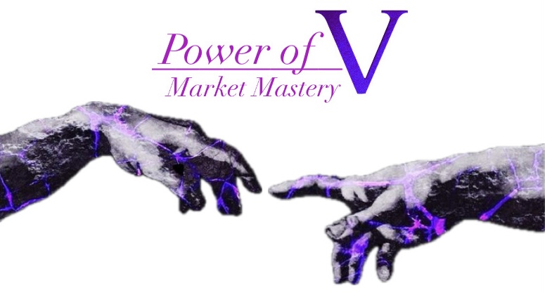 Power of V; Market Mastery 
