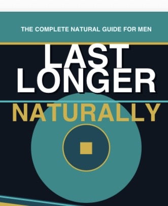 LAST LONGER NATURALLY 