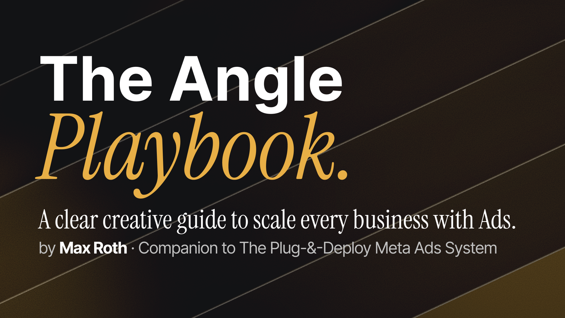 The Angle Playbook