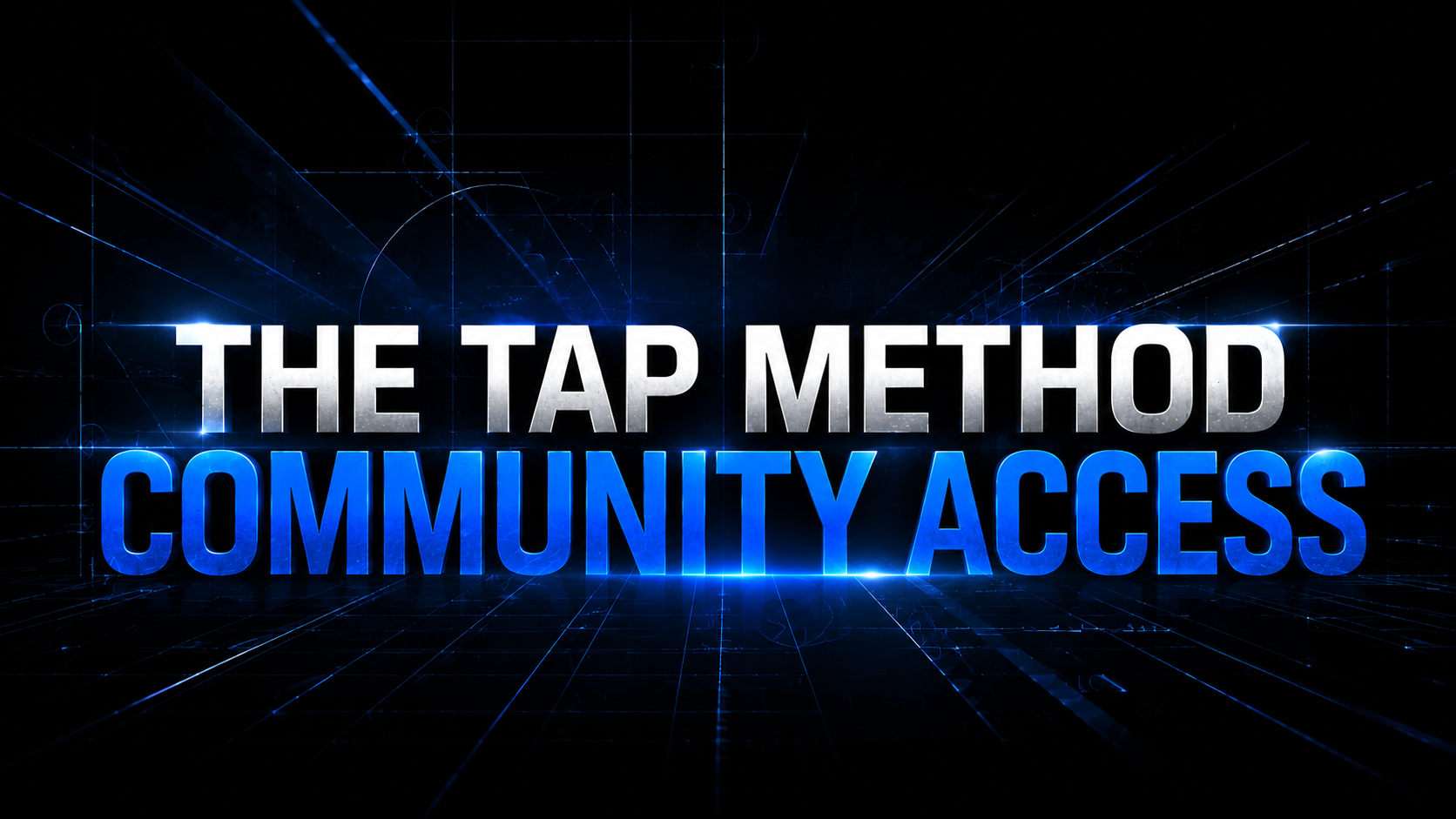 🔓 The Tap Method - Community Access