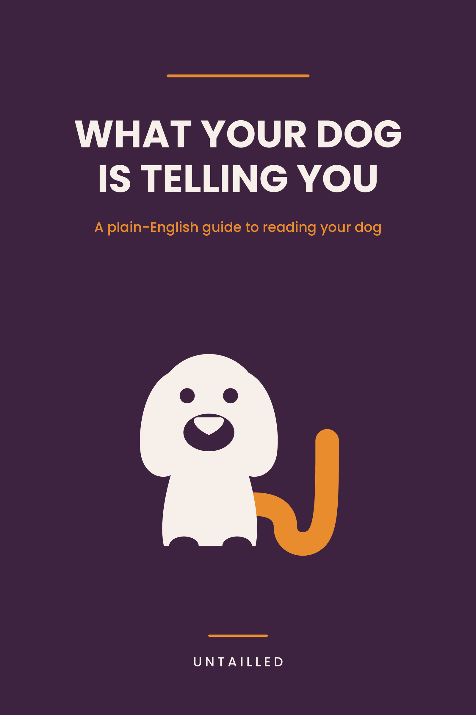What Your Dog Is Telling You 