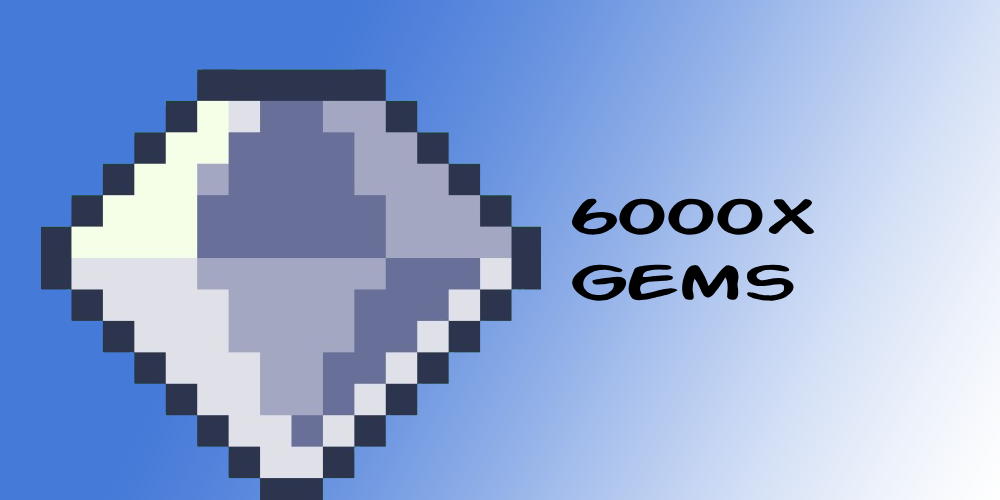 6000 Gems