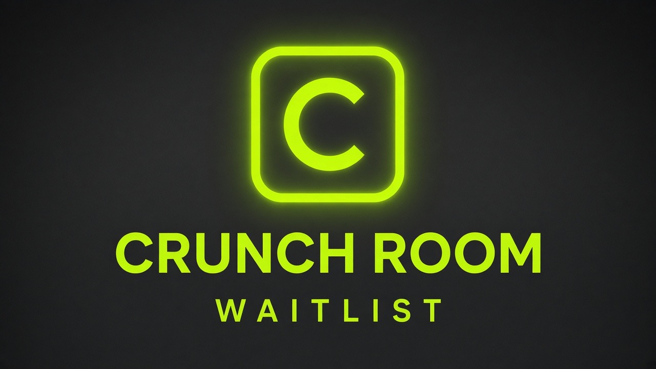 Crunch Room Waitlist