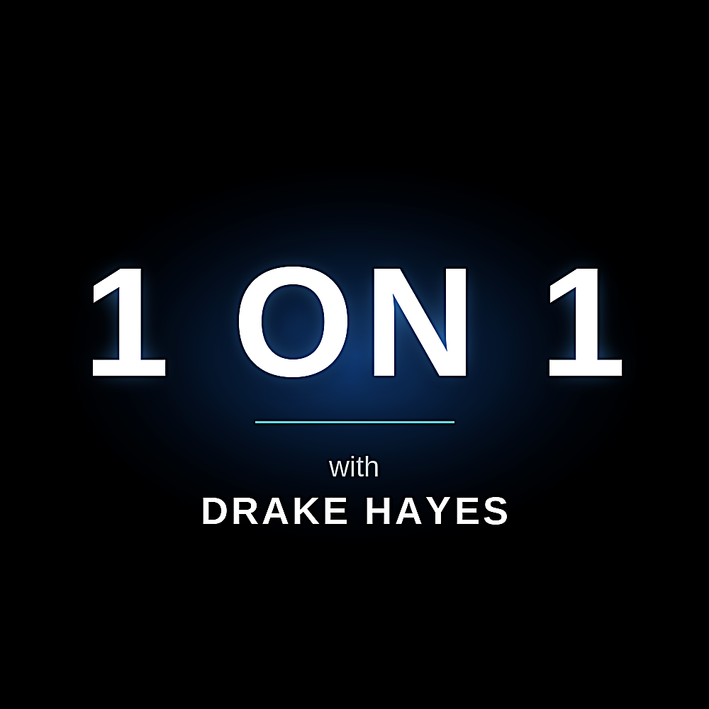 1 on 1 Mentoring- Drake Hayes