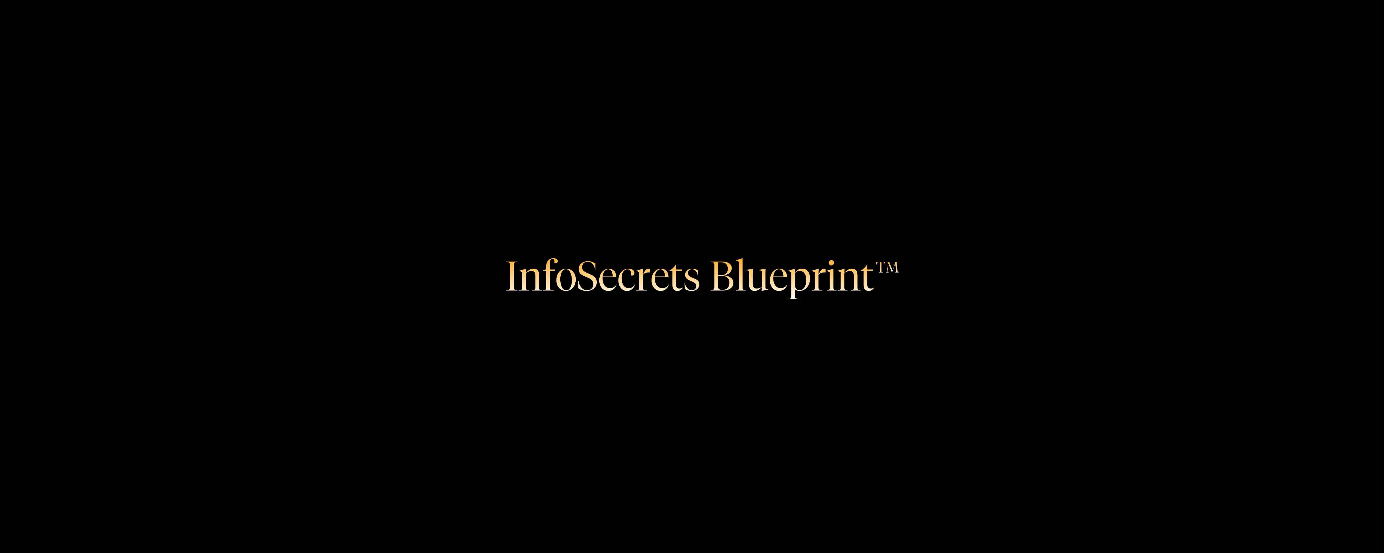 InfoSecrets Blueprint