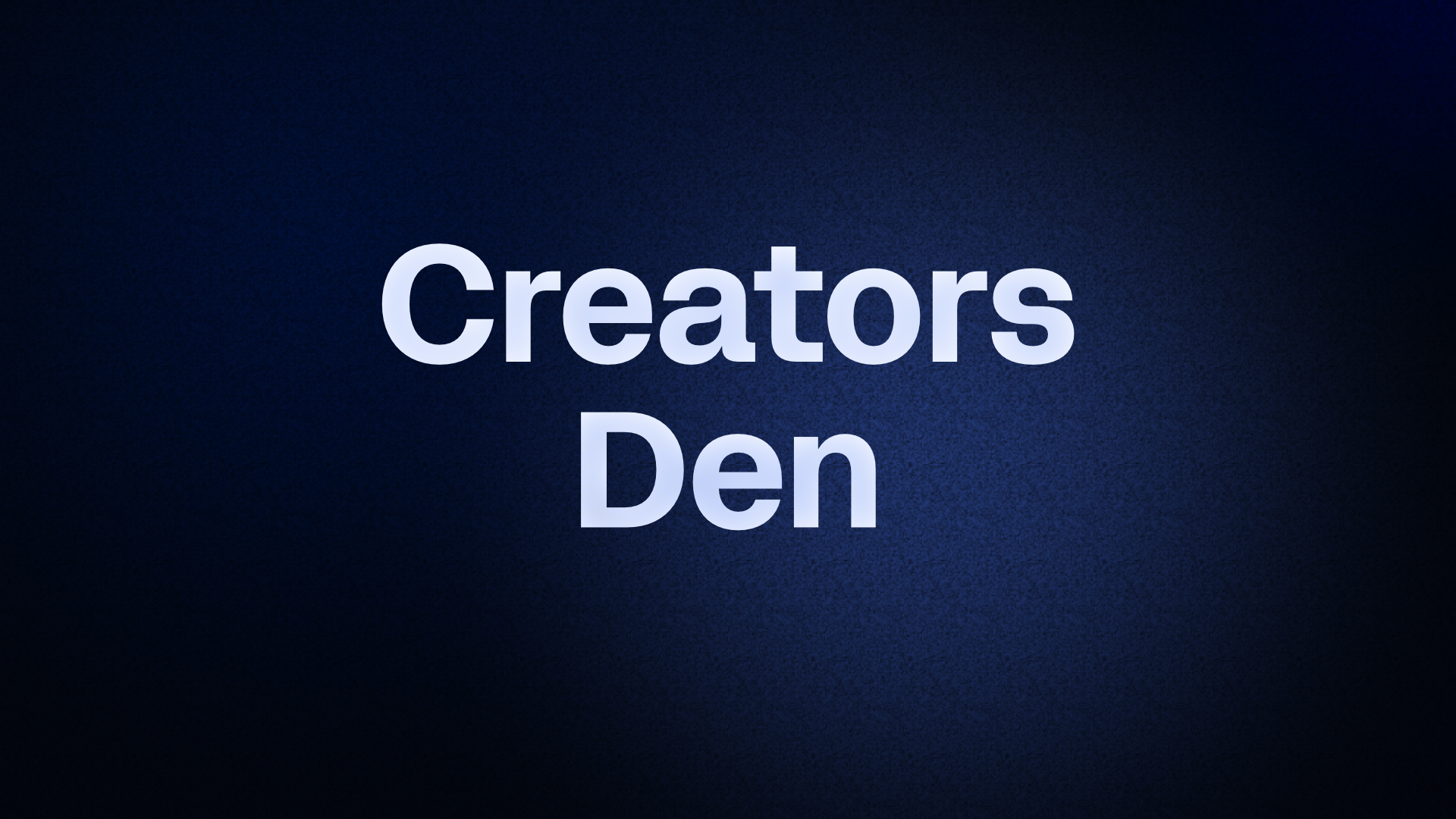 Creators Den