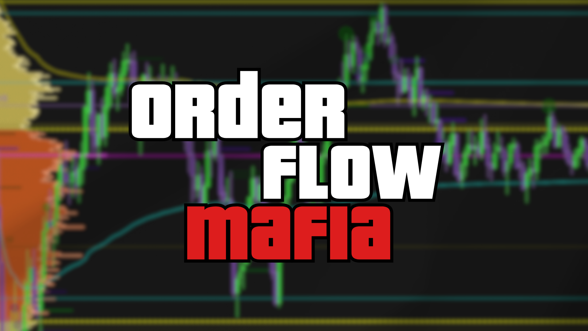 Order Flow Mafia