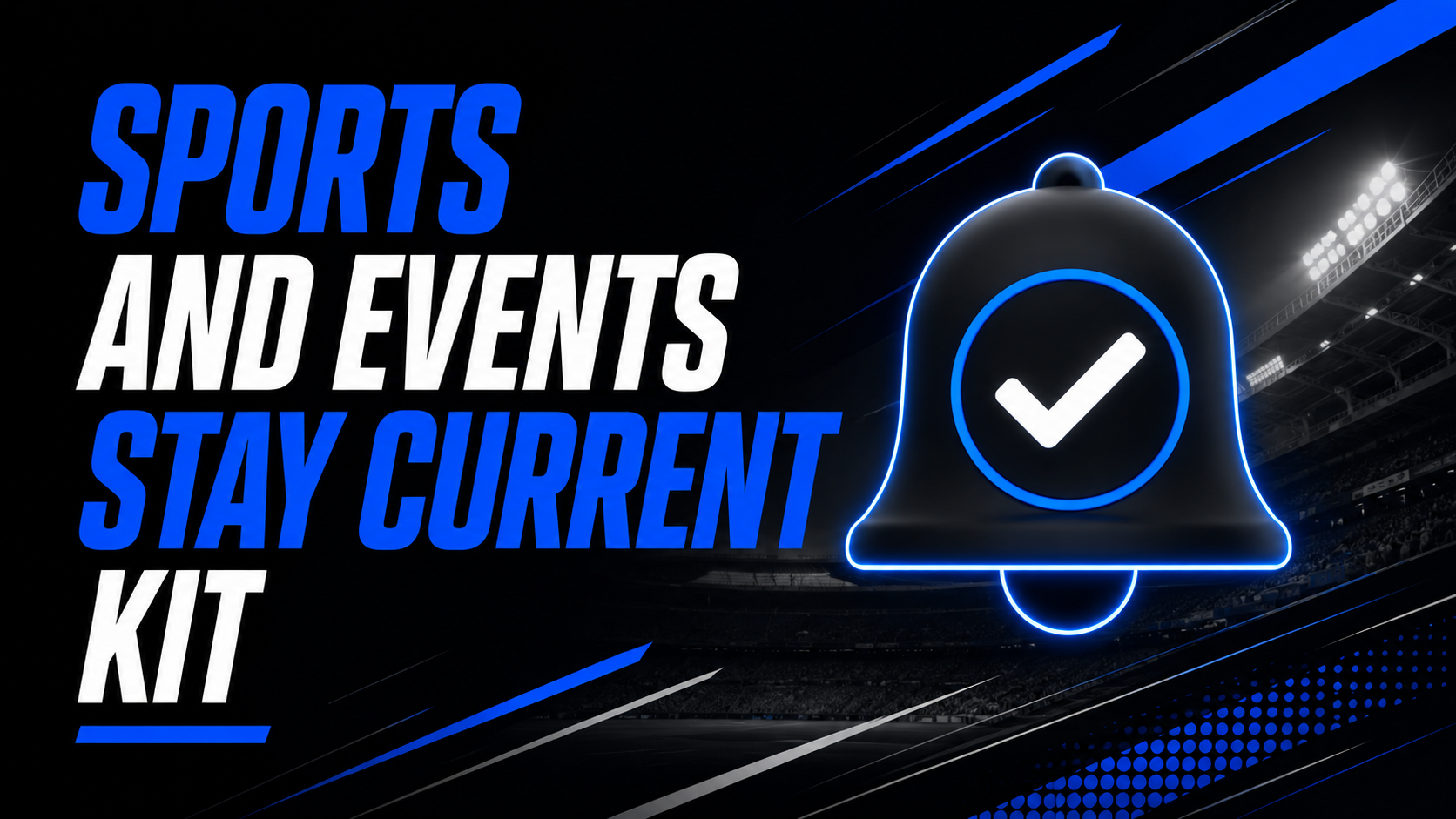 Sports And Events Stay Current