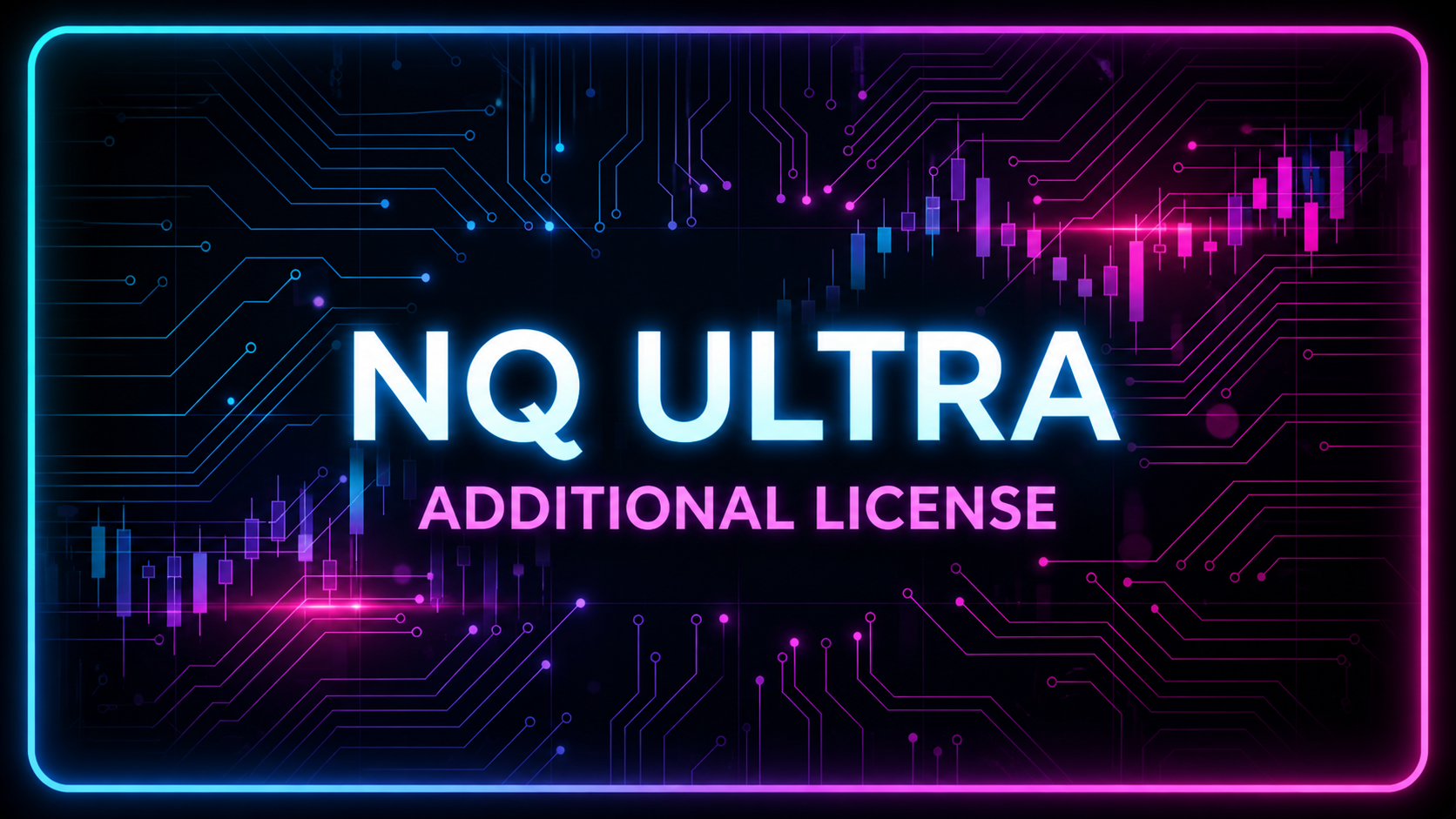 NQ Ultra - Additional License