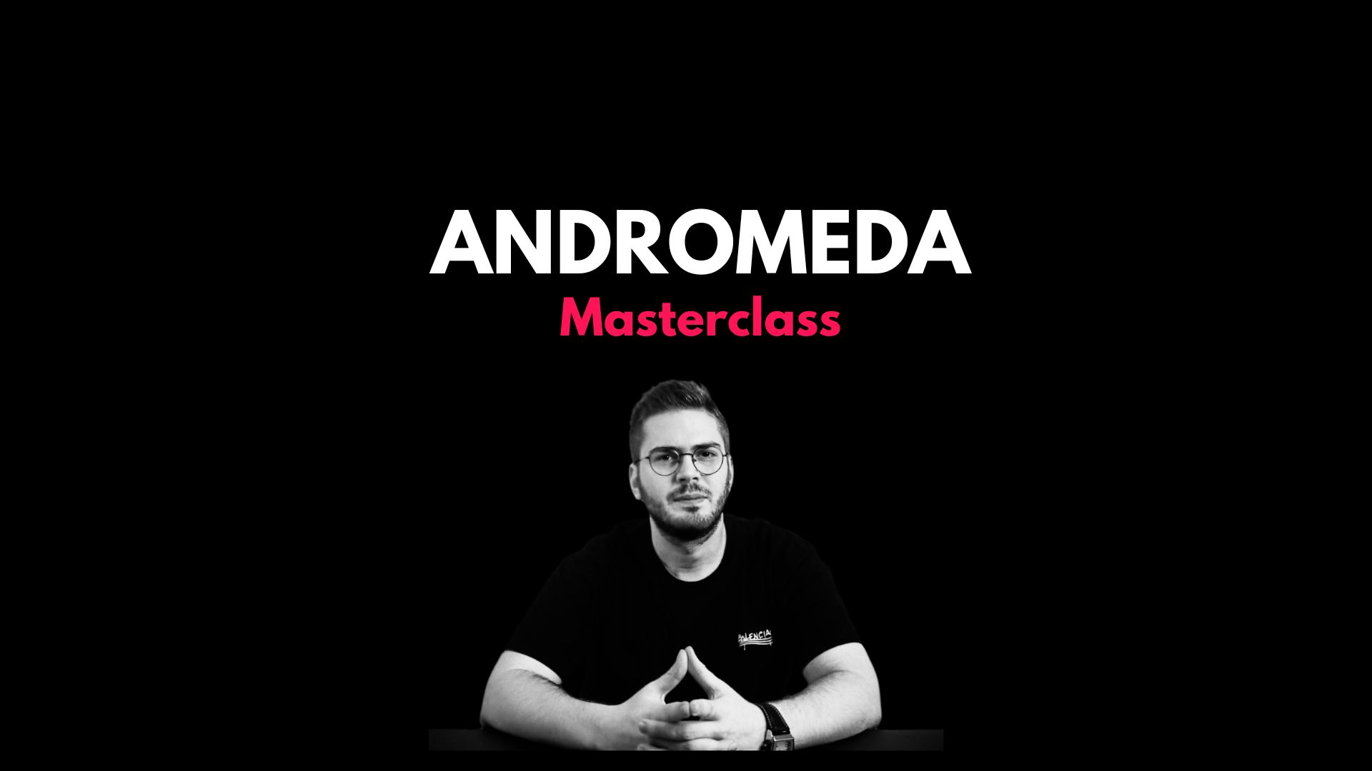 Andromeda 101