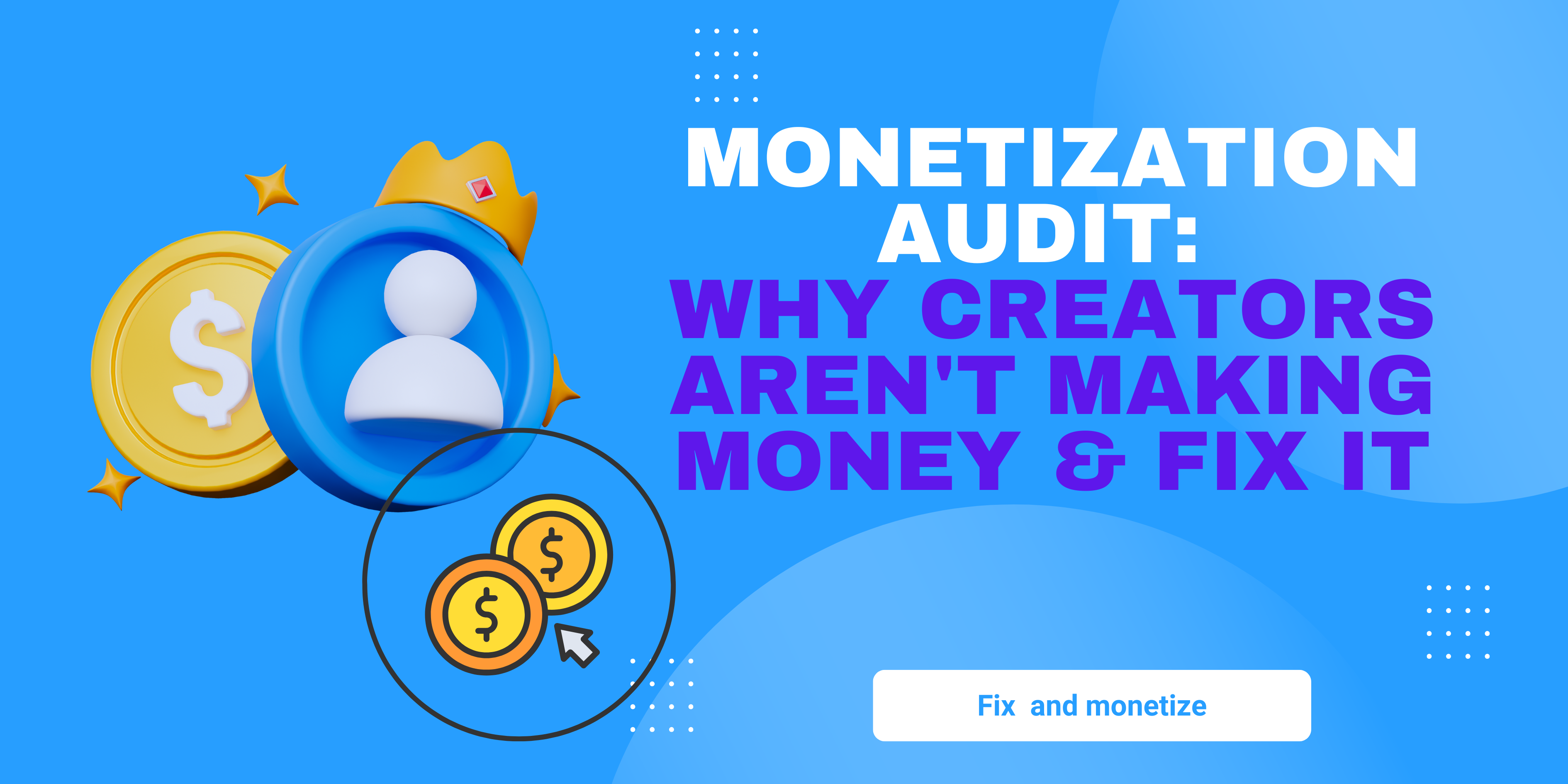 Monetization Audit