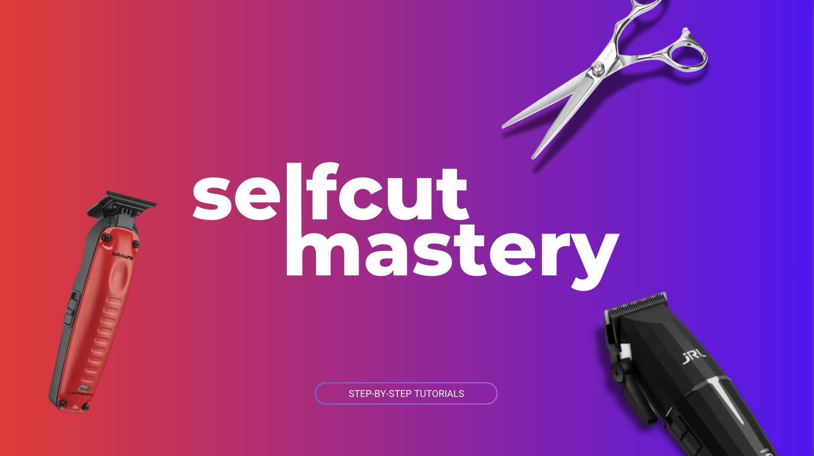 Self-Haircut Mastery