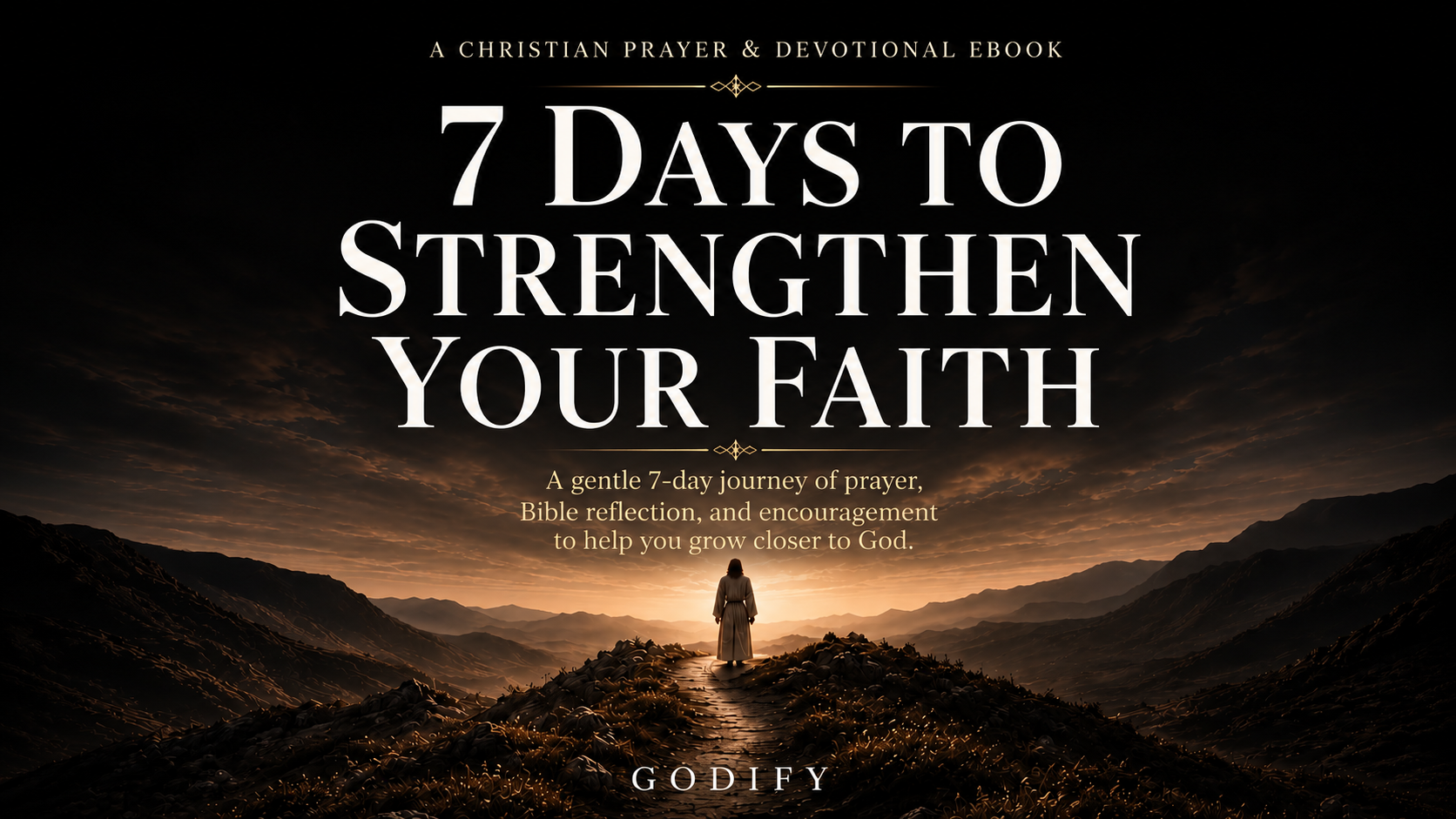 7 Days to Strengthen Your Faith