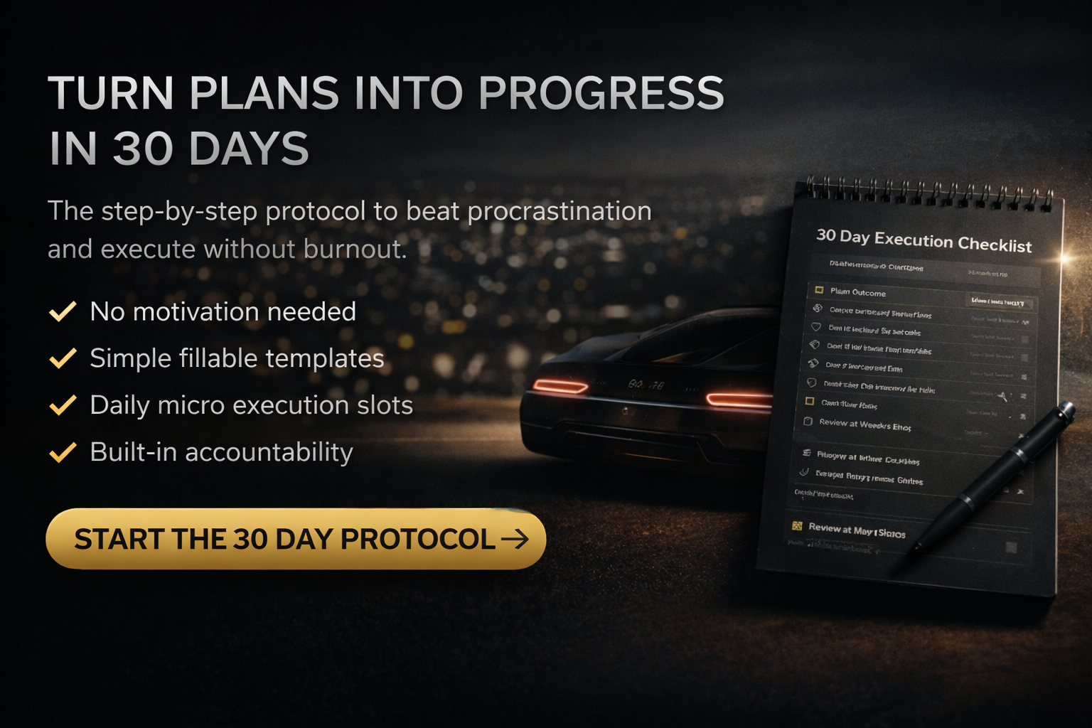 The 30-Day Execution Protocol