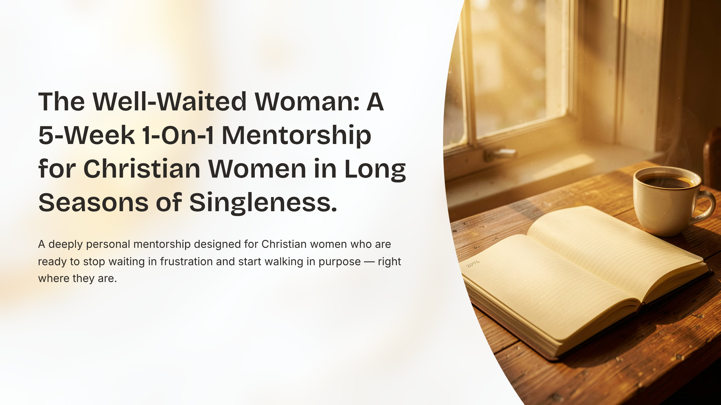 The Well-Waited Woman: A 5-Week 1-On-1 Mentorship for Christian Women 