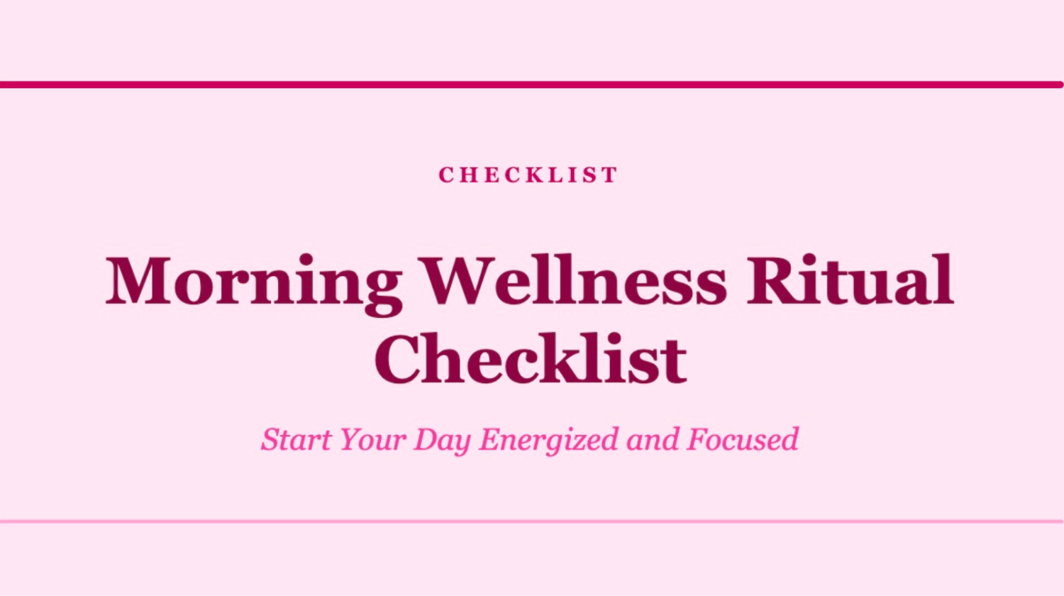 Morning Wellness RItual Checklist