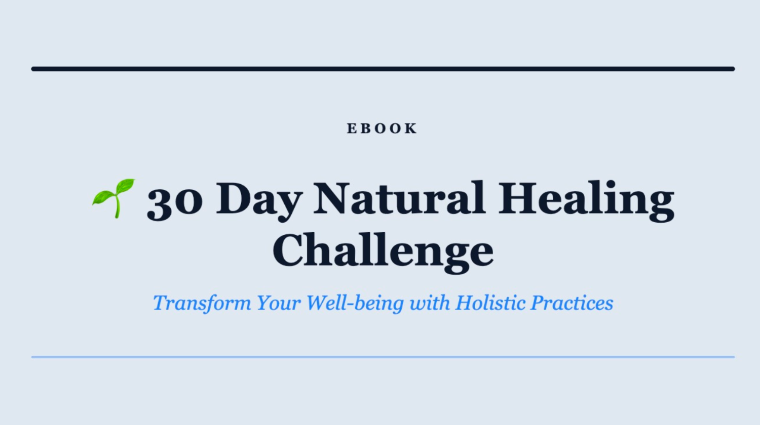30 Day Natural Healing Challenge