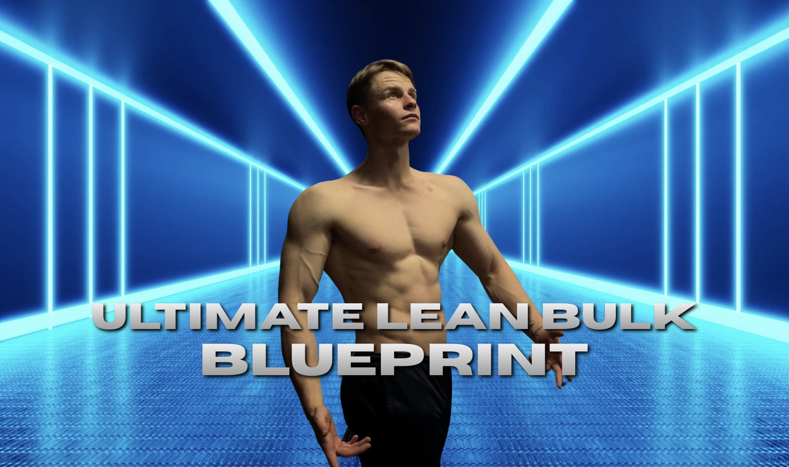 Ultimate Lean Bulk Blueprint