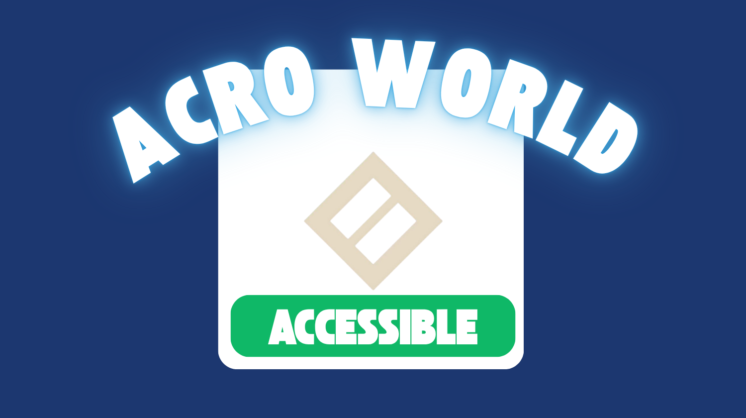 Acro World (Accessible)