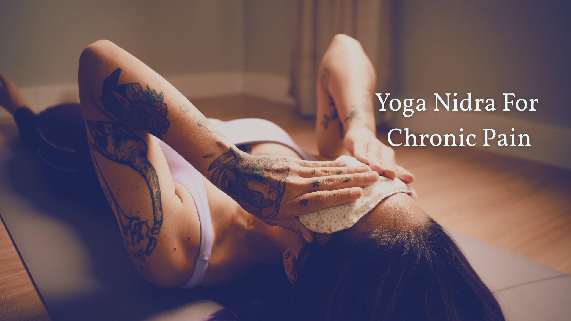Yoga Nidra for Chronic Illness