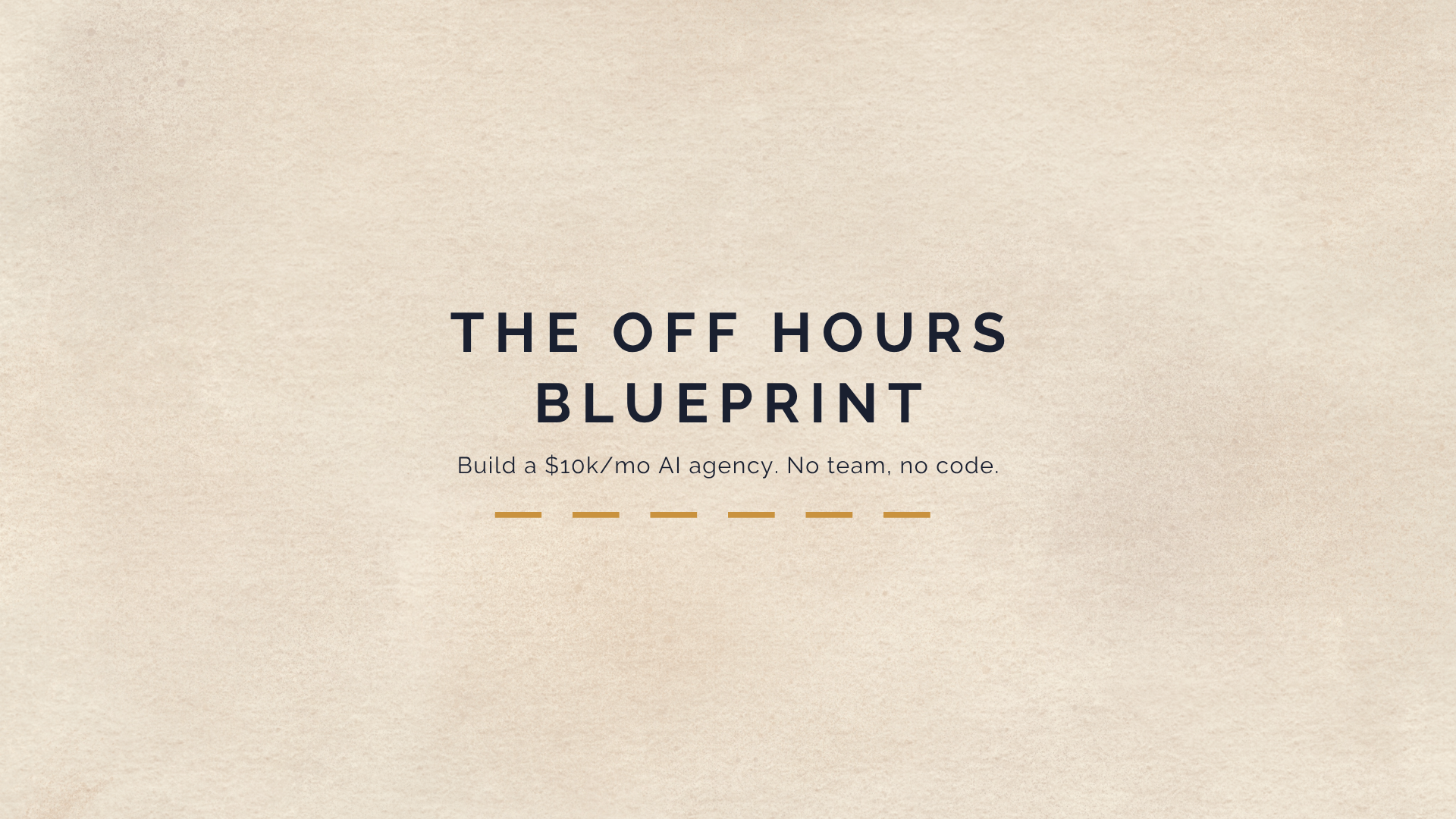 The Off Hours Blueprint