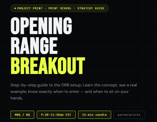 Project Print - ORB - Breakout Strategy