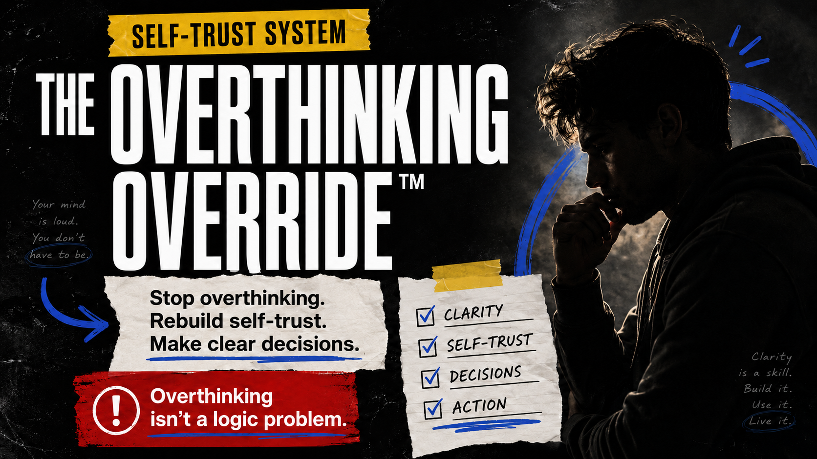 Overthinking Override