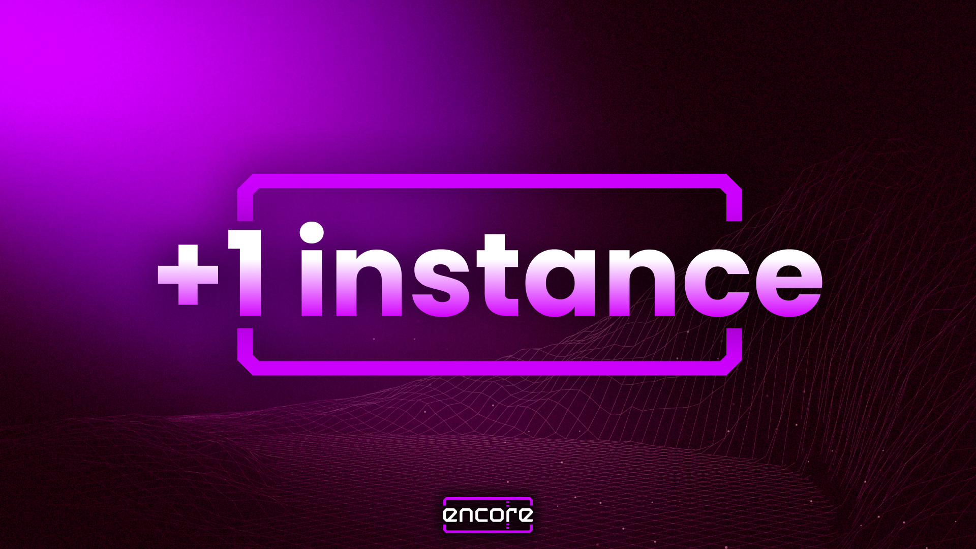 1x additional instance